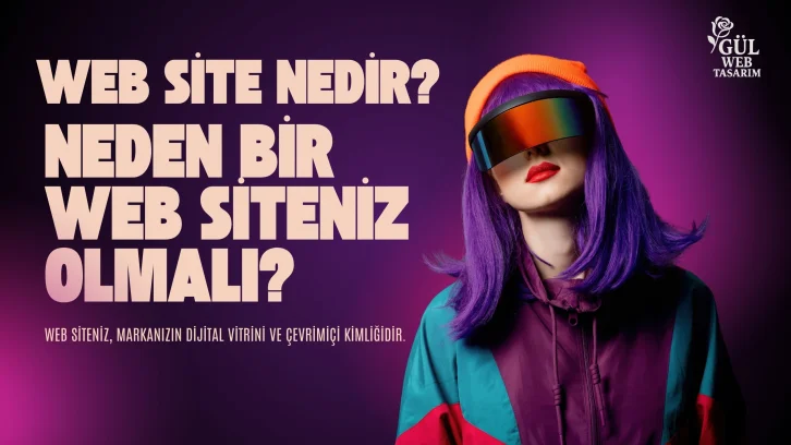 Web Site Nedir? Neden Bir Web Siteniz Olmalı Ve Nelere Dikka